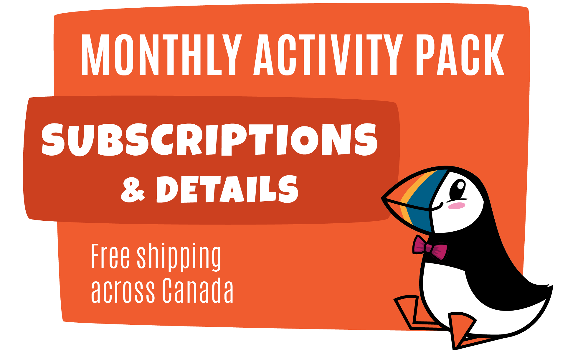 Monthly Activity Pack - Subscriptions & Details - Free shipping across Canada