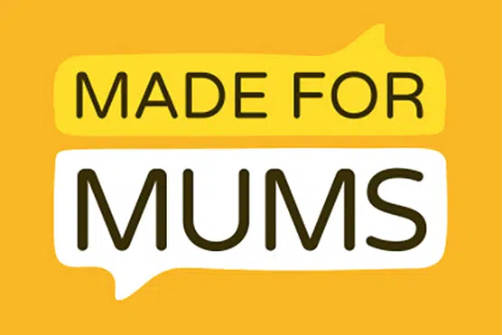 Made for Mums