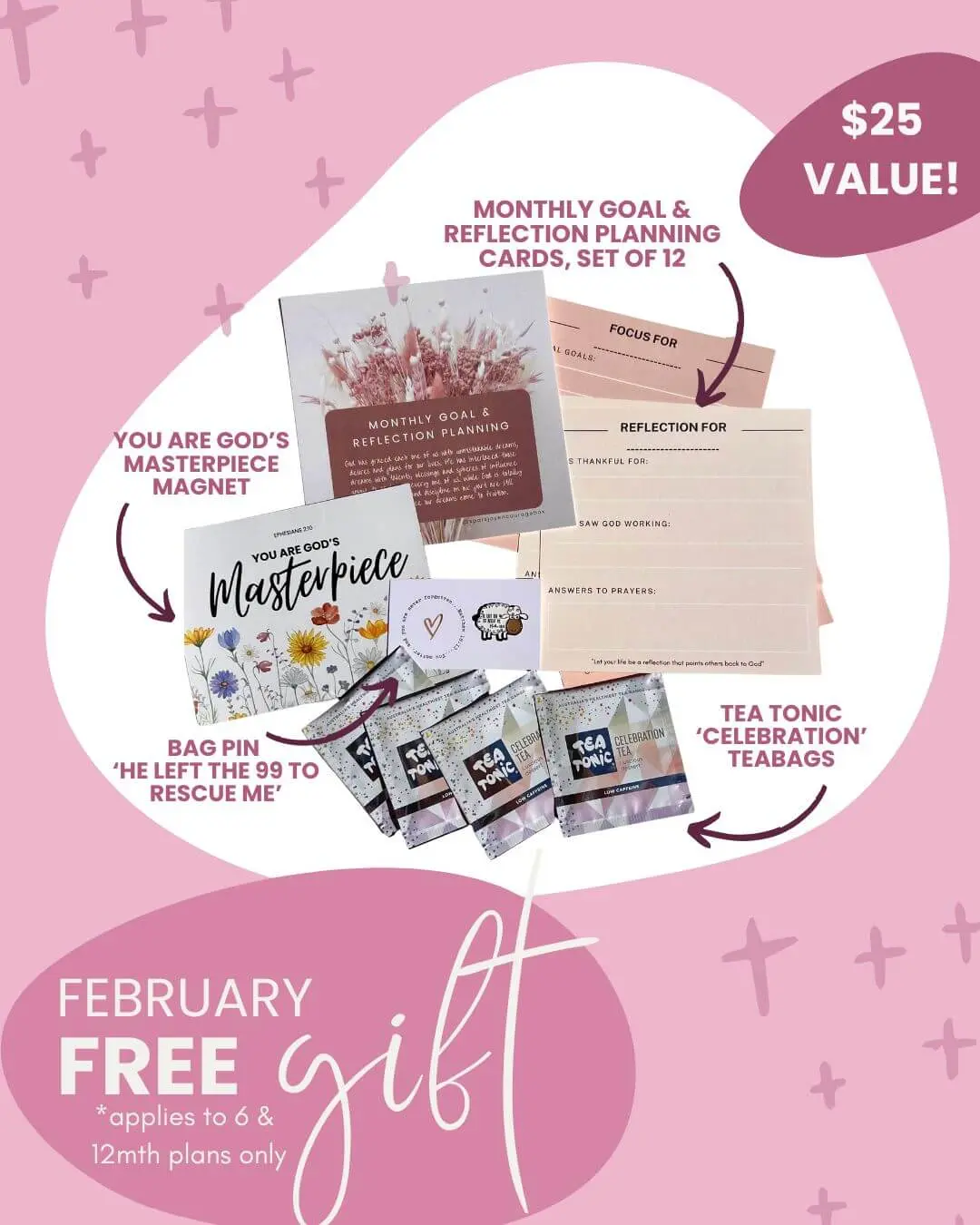 February Free Gift - Monthly Goal & Reflection Planning Cards, You Are God's Masterpiece Magnet, Bag Pin, and Tea Tonic Celebration Teabags - $25 Value - Applies to 6 & 12 month plans only