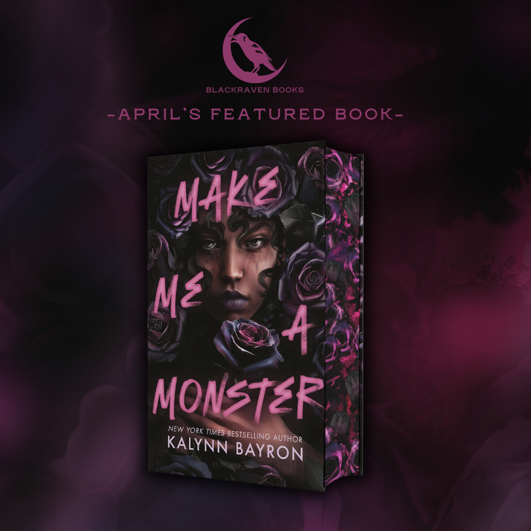 Make Me a Monster by Kalynn Bayron - Blackraven Books featured book