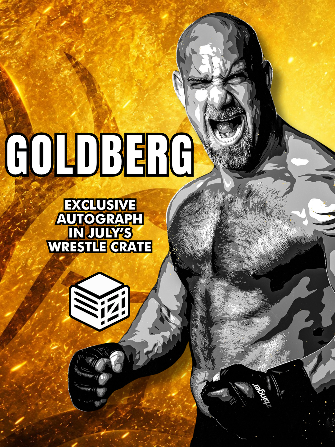 Goldberg Exclusive Autograph - Wrestle Crate